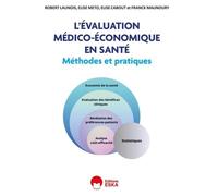 Franck Maunoury et al. – L'évaluation médico-économique en santé – Méthodes et pratiques