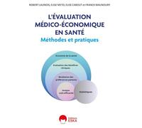L'évaluation médico-économique en santé Méthodes et pratiques - Franck Maunoury - Eska - broché - Etude