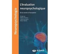 L'évaluation neuropsychologique: De la norme à l'exception