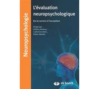 L'évaluation neuropsychologique De la norme à l'exception - Hélène Amieva - De Boeck Supérieur - broché - Scolaire / Universitaire