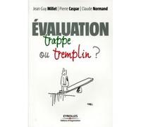 L'évaluation : trappe ou tremplin ? Jean-Guy Millet (Auteur), Pierre Caspar (Auteur), Claude Normand (Auteur), Gabs (Auteur)