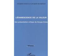 L'évanescence de la valeur Une présentation critique du Groupe Krisis - Jacques Guigou - L'harmattan - broché - Essai