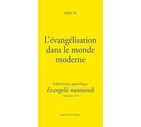 L'évangélisation dans le monde moderne: Exhortation apostolique Evangelii nuntiandi