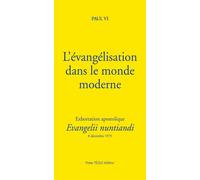 L'évangélisation dans le monde moderne Exhortation apostolique Evangelii nuntiandi - Paul VI - Tequi - broché - Essai