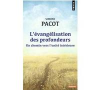 L'Évangélisation des profondeurs Simone Pacot (Auteur)