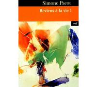 Reviens à la vie ! L'Evangélisation des profondeurs, tome 2