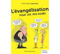 L'évangélisation pour les pas-doués