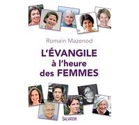 L'Evangile à l'heure des femmes