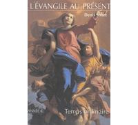 L'Évangile au présent : Année C - Temps ordinaire