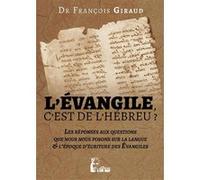 L'Évangile, c'est de l'hébreu? - L5043 François Giraud (Auteur)