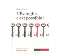 L'Evangile, c'est possible !