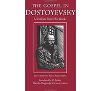 L'Évangile dans Dostoyevsky . Dostoyevsky, Fyodor .