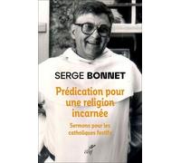 L'évangile Dans L'ordinaire - Sermons Pour Les Catholiques Festifs (1971-1984)