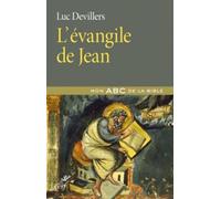 L'évangile de jean - Luc Devillers - Cerf - broché - Essai