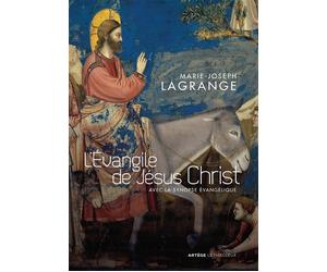 L'Evangile de Jésus Christ Avec la synopse évangélique - Marie-Joseph Lagrange - Lethielleux - broché - Essai