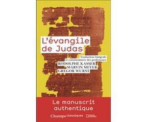 L'Évangile de Judas Rodolphe Kasser (Auteur), Gregor Wurst (Auteur), Marvin W. Meyer (Auteur), Daniel Bismuth (Traduction)