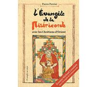 L'Evangile de la Miséricorde: avec les chrétiens d'Orient