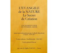 L'Evangile de La Nature Le Secret de Création