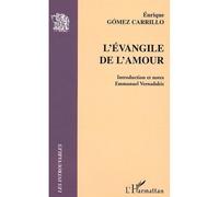 L'évangile de l'amour - Enrique Gómez Carrillo - L'harmattan - broché - Etude
