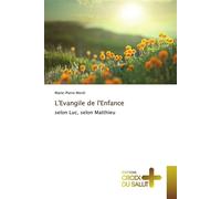 L'evangile de l'enfance Selon Luc, selon Matthieu - Martine Morel - Croix Du Salut - broché - Essai
