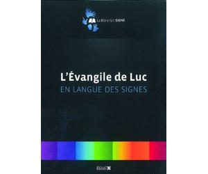 L'Evangile de Luc en langue des signes