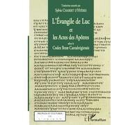 L'Evangile de Luc et les Actes des Apôtres selon le codex Bezae Cantabrigiensis – L'Harmattan
