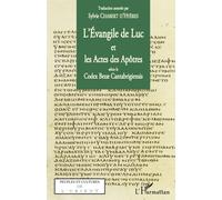 L'Evangile de Luc et les Actes des Apôtres selon le codex Bezae Cantabrigiensis - Sylvie Chabert D'hyères - L'harmattan - broché - Essai