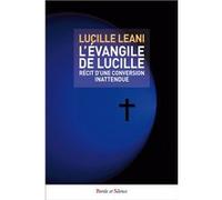 L'evangile de lucille Lucille Leani (Auteur)