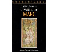 L'Evangile de Marc. Commentaire pastoral