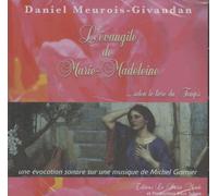 L'évangile De Marie-Madeleine Selon Le Livre Du Temps - (1cd Audio)