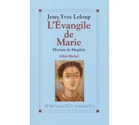L'Evangile de Marie : Myriam de Magdala, Evangile copte du IIe siècle
