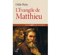L'évangile de matthieu Odile Flichy (Auteur)