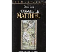L'Evangile De Matthieu. Commentaire Pastoral