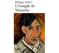 Philippe Sollers – L'évangile de Nietzsche – Entretiens avec Vincent Roy – Poche (Gallimard)