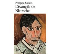 Philippe Sollers – L'évangile de Nietzsche – Entretiens avec Vincent Roy – Poche (Gallimard)