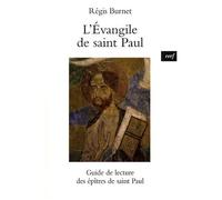 L'evangile De Saint Paul - Guide De Lecture Des Épîtres De Saint Paul