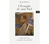 L'évangile de saint paul Guide de lecture des épîtres - Régis Burnet - Cerf - broché - Essai