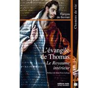 L'evangile de thomas le royaume interieur - Franc De Borman - Mols Eds - broché - Livre