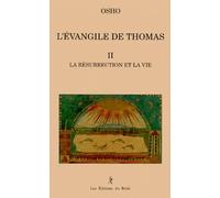L'Evangile de Thomas, tome 2