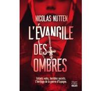 L'évangile des ombres – Bébés volés, secrets familiaux : polar poignant sur l'Espagne franquiste