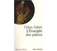 L'Evangile des païens - Odon Vallet - Albin Michel - Poche - Essai