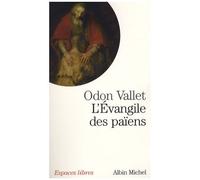 L'Evangile des païens – Les Éditions Albin Michel