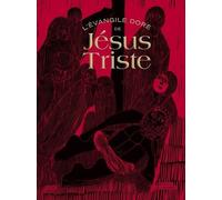 L'évangile doré de Jésus Triste