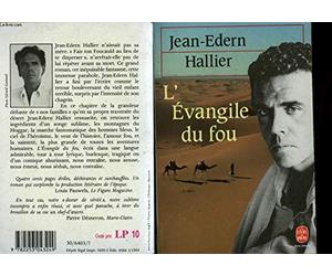 L'Evangile du fou: Charles de Foucauld, le manuscrit de ma mère morte