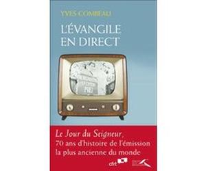 L'Evangile en direct Yves Combeau (Auteur)