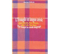 L'Evangile en Langue Creole/The Gospel in Creole Language