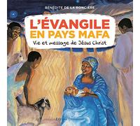 L'Evangile en pays Mafa : Vie et message de Jésus-Christ