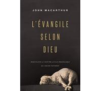 L'Évangile selon Dieu: Redécouvrir le chapitre le plus remarquable de l'Ancien Testament