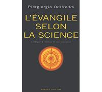 L'Evangile selon la science