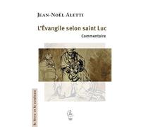 L'Evangile selon Luc: Commentaire (2026)